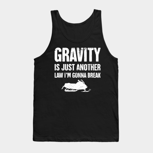 Gravity - Funny Snowmobile Design Tank Top by Wizardmode